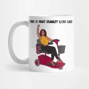 This Is What Disability Looks Like Scooter Mug